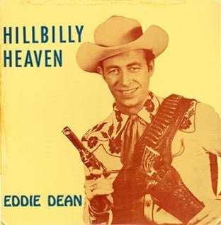 Eddie Dean – Hillbilly Heaven LP