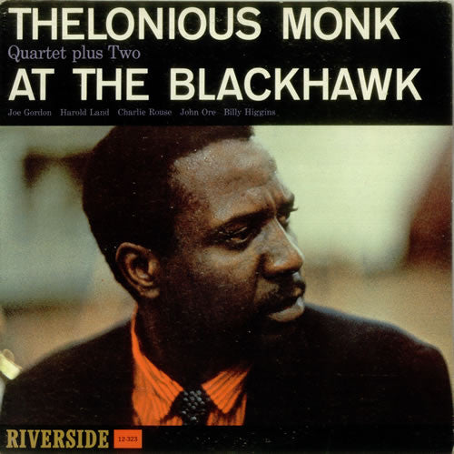 Thelonious Monk Quartet Plus Two – At The Blackhawk LP