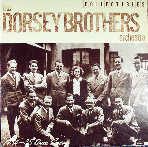 The Dorsey Brothers Orchestra – 1934 - 1935 Decca Sessions LP