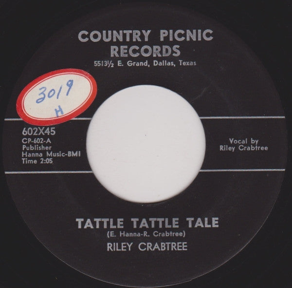 Riley Crabtree – Tattle Tattle Tale / Something Tells Me 7"
