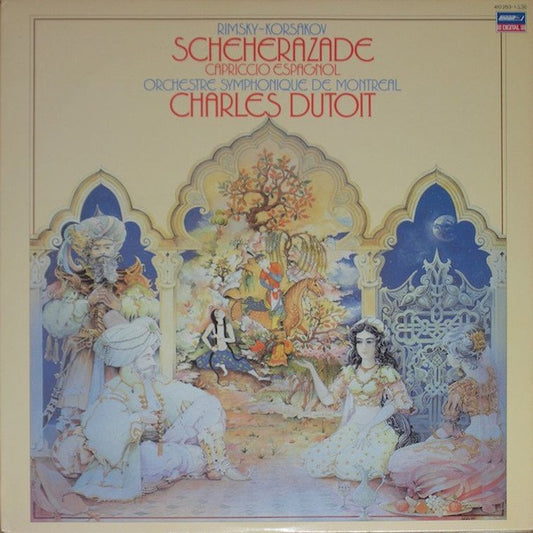 Rimsky-Korsakov, Charles Dutoit, Orchestre Symphonique De Montreal – Scheherazade / Capriccio Espagnol LP
