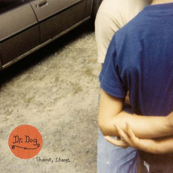 Dr. Dog – Shame, Shame CD