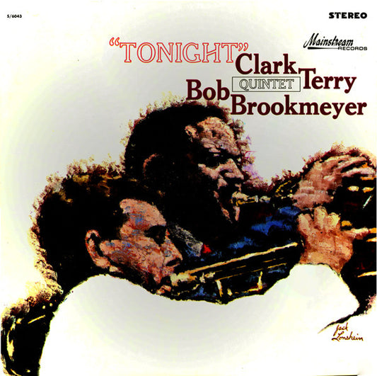 Clark Terry / Bob Brookmeyer Quintet – Tonight LP