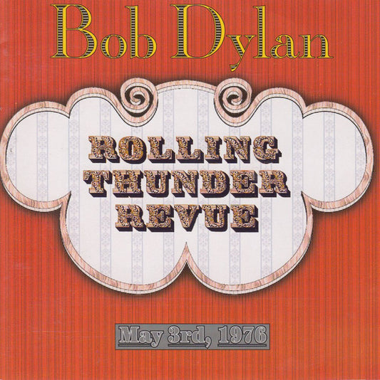 Bob Dylan - Rolling Thunder Revue: May 3rd, 1976