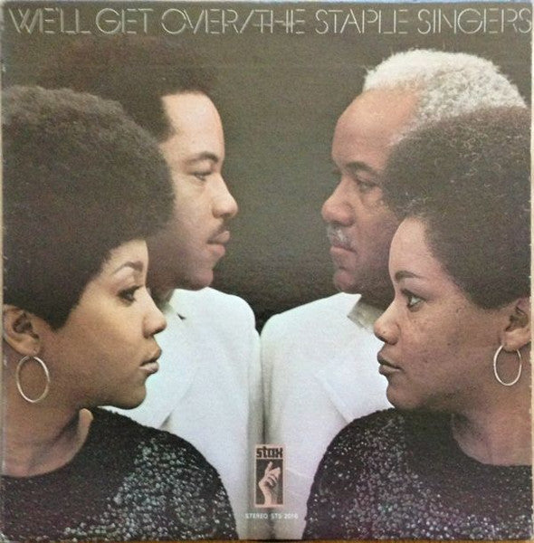 The Staple Singers - We'll Get Over LP