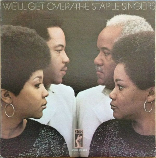 The Staple Singers - We'll Get Over LP