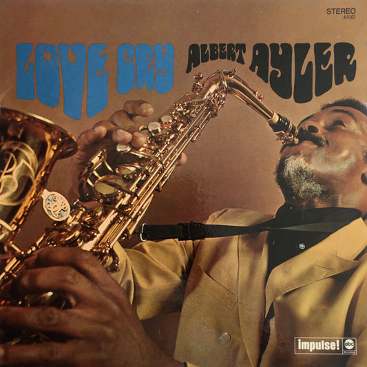 Albert Ayler - Love Cry (70s pressing) LP