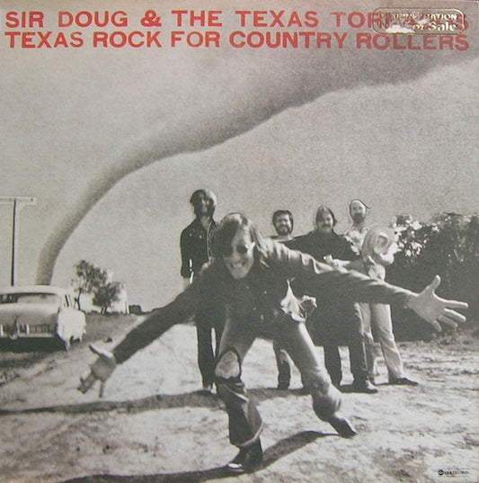 Sir Doug & Texas Tornados - Texas Rock For Country Rollers LP