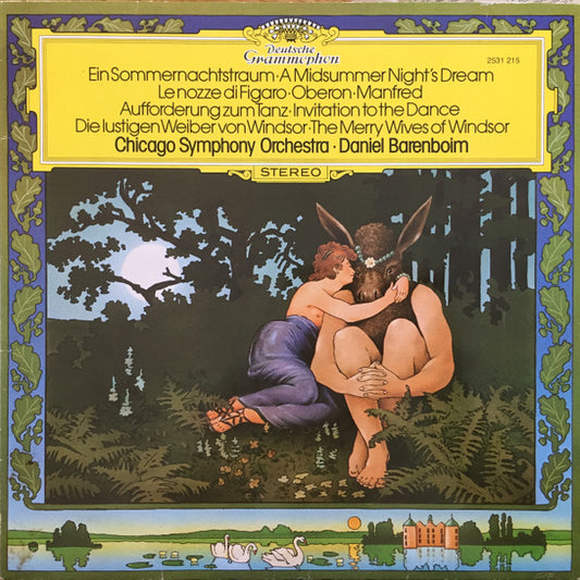 Chicago Symphony Orchestra · Daniel Barenboim –A Midsummer Night's Dream · Invitation To The Dance ·  The Merry Wives Of Windsor (German Pressing) LP