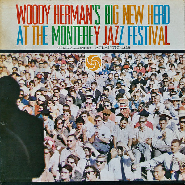 Woody Herman's Big New Herd – At The Monterey Jazz Festival LP