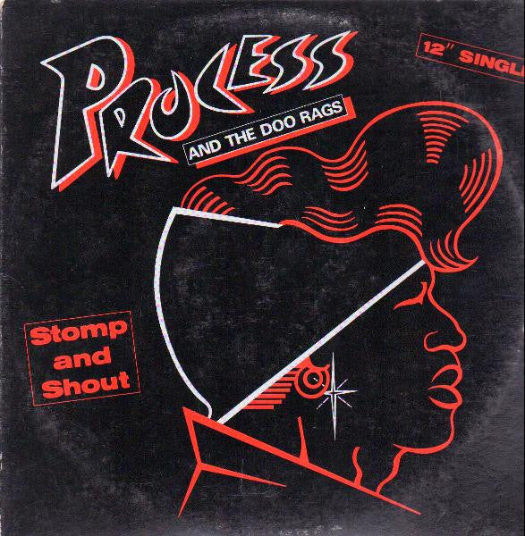 Process And The Doo Rags – Stomp And Shout 12"