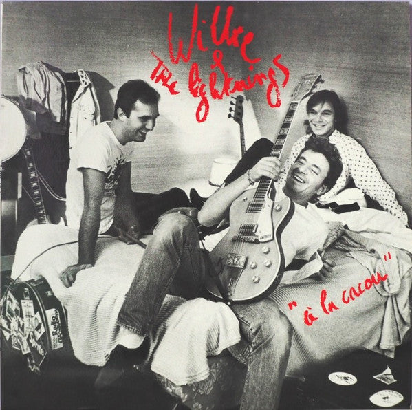 Willie And The Lightnings - A La Cacou LP
