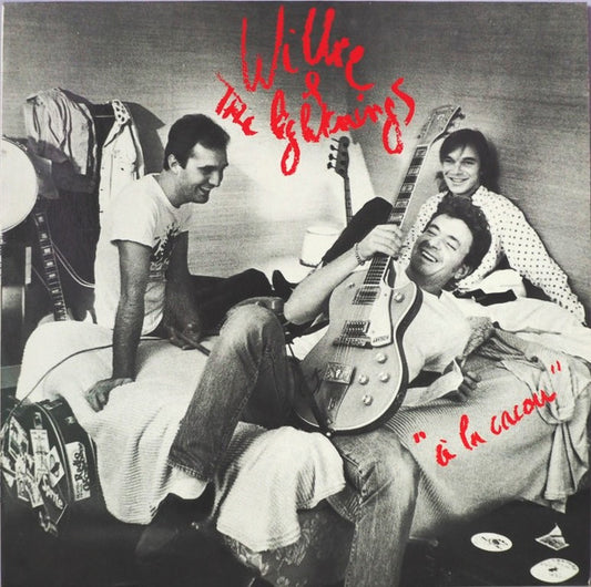 Willie And The Lightnings - A La Cacou LP