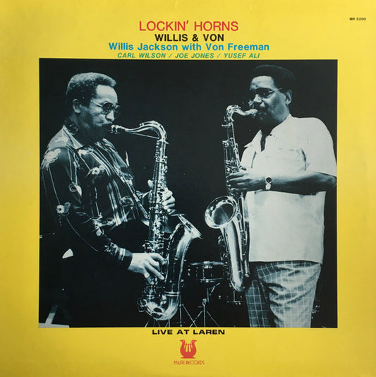 Willis Jackson, Von Freeman – Lockin' Horns - Willis & Von Live At Laren LP
