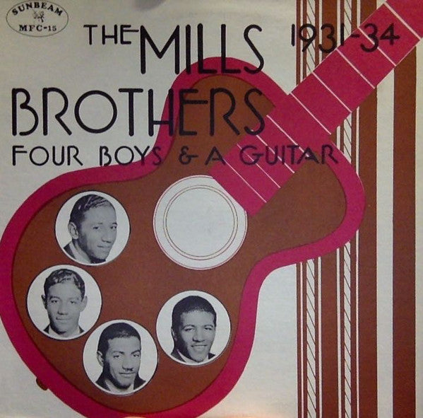 The Mills Brothers – Four Boys And A Guitar LP