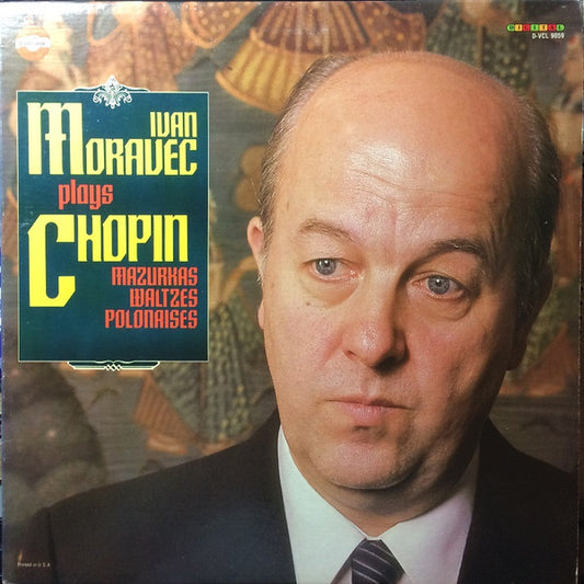 Ivan Moravec – Plays Chopin - Mazurkas / Waltzes / Polonaises LP