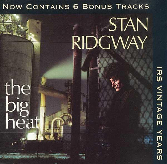 Stan Ridgway – The Big Heat CD