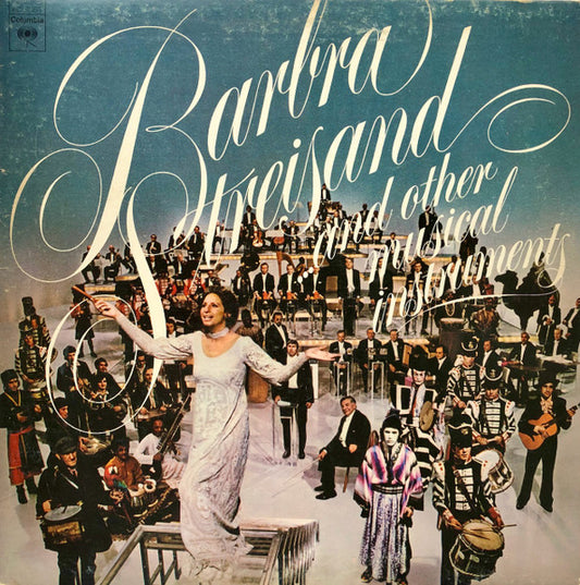 Barbra Streisand – Barbra Streisand...And Other Musical Instruments LP
