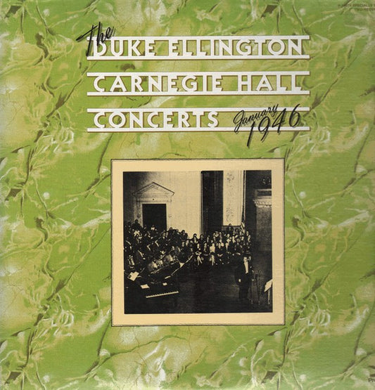 Duke Ellington And His Orchestra – The Duke Ellington Carnegie Hall Concerts January 1946 CD