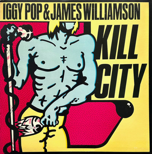 Iggy Pop & James Williamson - Kill City LP