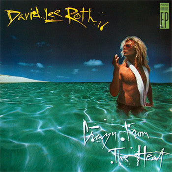 David Lee Roth - Crazy From The Heat LP