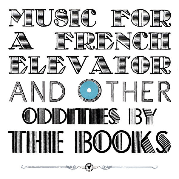 The Books - Music For A French Elevator And Other Oddities LP