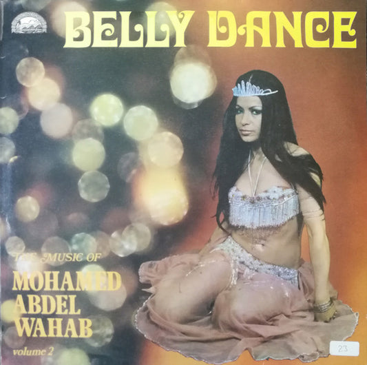 Mohamed Abdel Wahab – Belly Dance - The Music Of Mohamed Abdel Wahab (Volume 2) LP