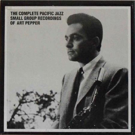 Art Pepper – The Complete Pacific Jazz Small Group Recordings Of Art Pepper LP