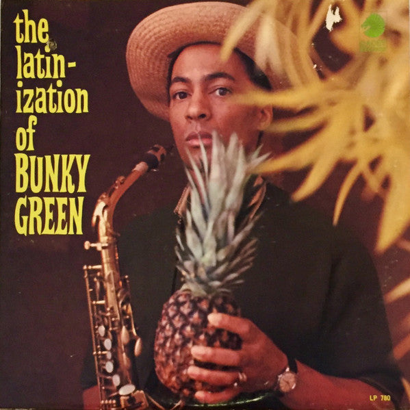 Bunky Green – The Latinization Of Bunky Green LP
