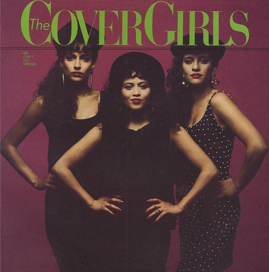 The Cover Girls – We Can't Go Wrong LP