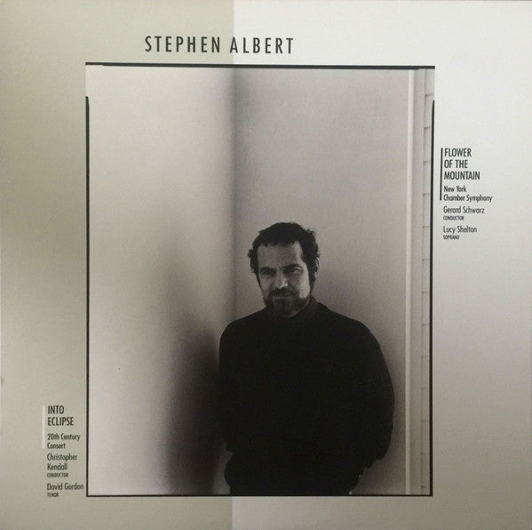 Stephen Albert – Flower of the Mountain/ Into Eclipse LP