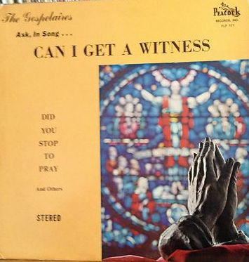 The Gospelaires – Can I Get A Witness LP