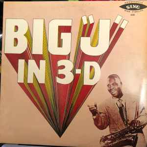 Big Jay McNeely ‎– Big "J" In 3-D LP