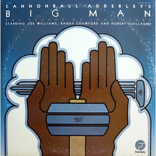 Cannonball Adderley – Big Man: The Legend Of John Henry 2LP