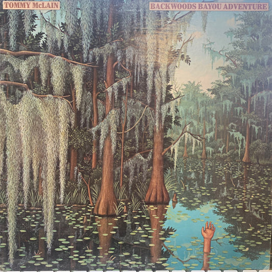 Tommy McLain – Backwoods Bayou Adventure LP