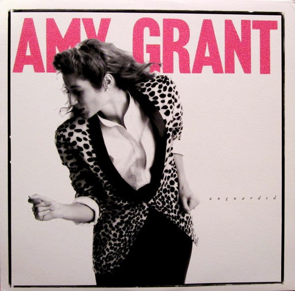Amy Grant – Unguarded (D Cover) LP