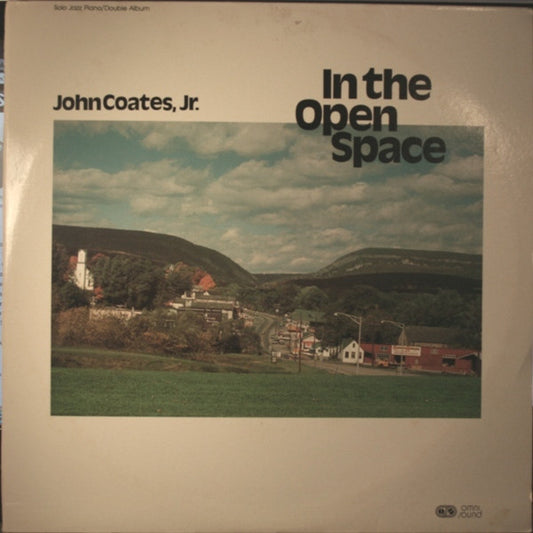 John Coates, Jr – In The Open Space LP