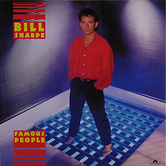 Bill Sharpe – Famous People LP