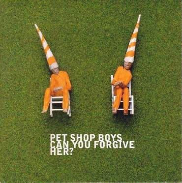 Pet Shop Boys – Can You Forgive Her? 12"