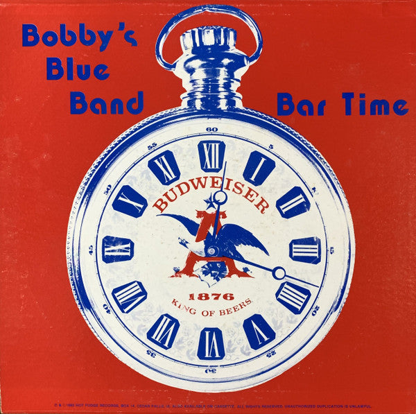 Bobby's Blue Band – Bar Time Real Time LP