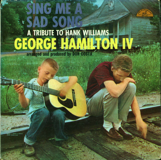 George Hamilton IV – Sing Me A Sad Song (A Tribute To Hank Williams) MONO LP