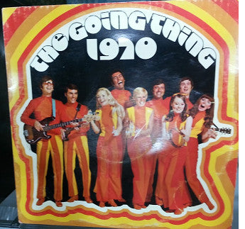 The Going Thing – 1970 LP