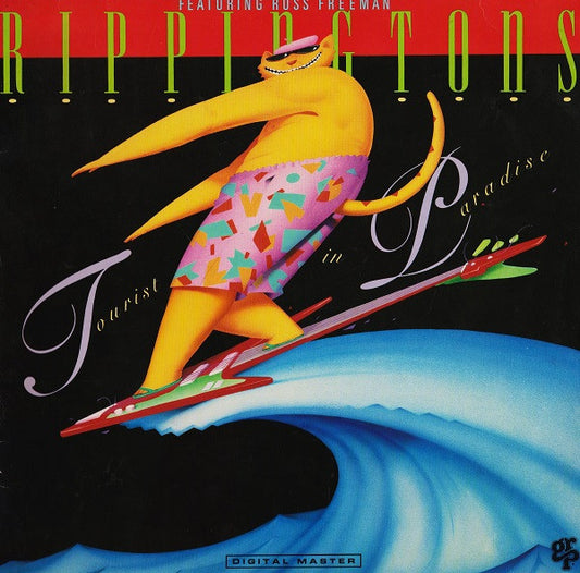 The Rippingtons (feat Russ Freeman) - Tourist in Paradise LP