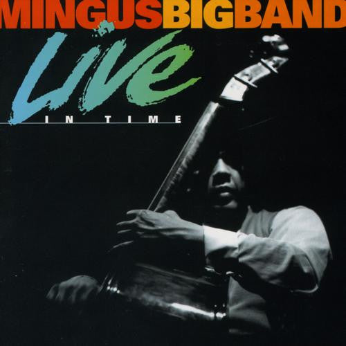 Mingus Big Band – Live In Time CD