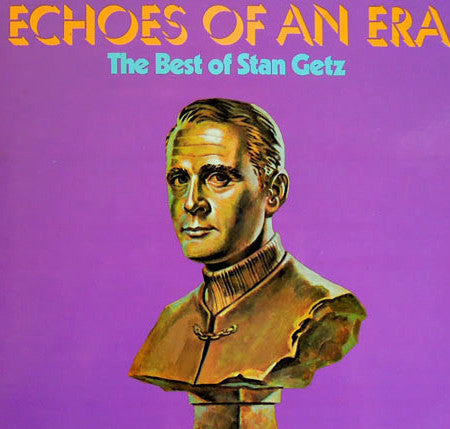 Stan Getz – The Best Of Stan Getz LP