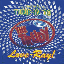 The Trudy - Tune In To The LP