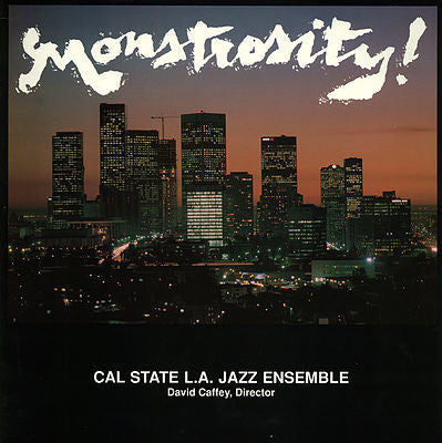 Cal State L.A. Jazz Ensemble – Monstrosity! LP