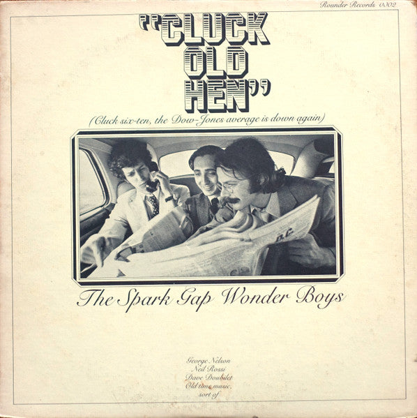 Spark Gap Wonder Boys – Cluck Old Hen LP