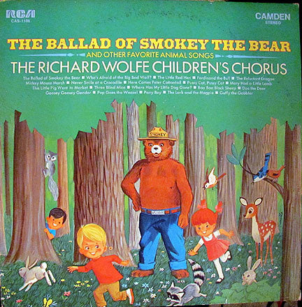 Richard Wolfe Children's Chorus - Ballad Of Smokey The Bear LP