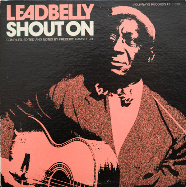 Leadbelly – Shout On LP